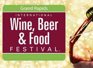 Grand Rapids International Wine, Beer & Food Festival