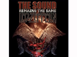 The Sound Remains the Same - the Music of Led Zeppeli