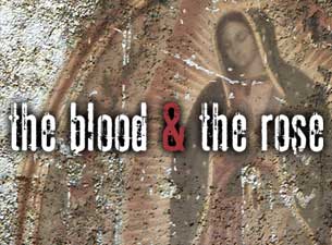 The Blood & the Rose