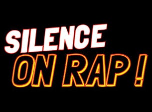 SILENCE ON RAP