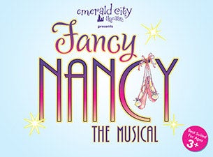 Emerald City Theatre: Fancy Nancy