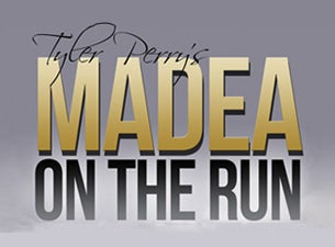 Tyler Perry's Madea On the Run Tickets