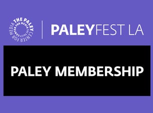Paleyfest 2018 Membership presale information on freepresalepasswords.com