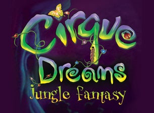 Cirque Dreams Jungle Fantasy (Touring)