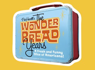 The Wonder Bread Years