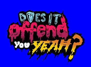 Does It Offend You, Yeah?