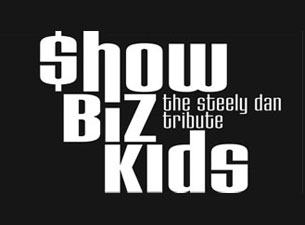 Show Biz Kids - the Steely Dan Tribute