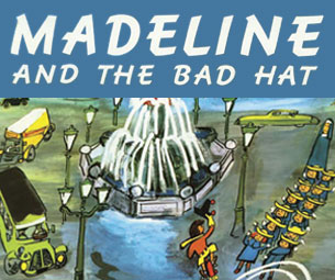 Walnut Street Theatre's Madeline and the Bad Hat