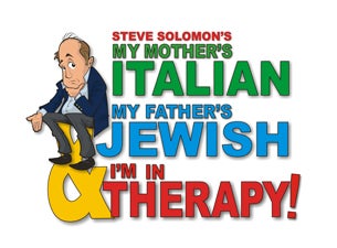 My Mother's Italian My Father's Jewish & I'm In Thera