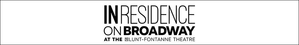 IN RESIDENCE ON BROADWAY 