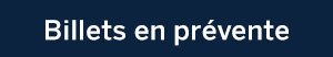 Billets en prévente