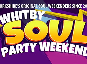 Event image for Whitby Soul Party Weekender - Weekend Ticket