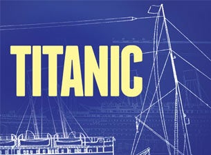 Titanic The Musical Event Title Pic