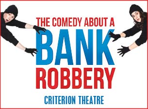 The Comedy About A Bank Robbery